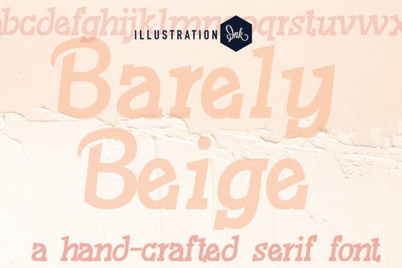 Barely Beige Font for Stronger Campaigns