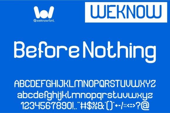Before Nothing: A Bold Sans Serif