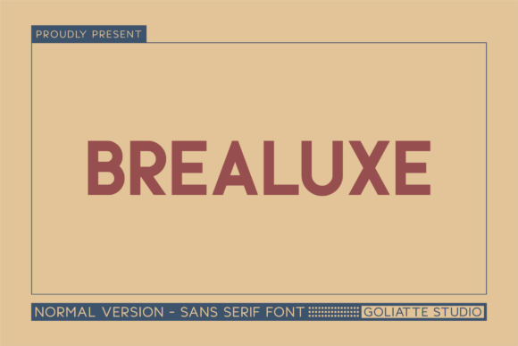 Brealuxe: A Modern Sans Serif for Designers