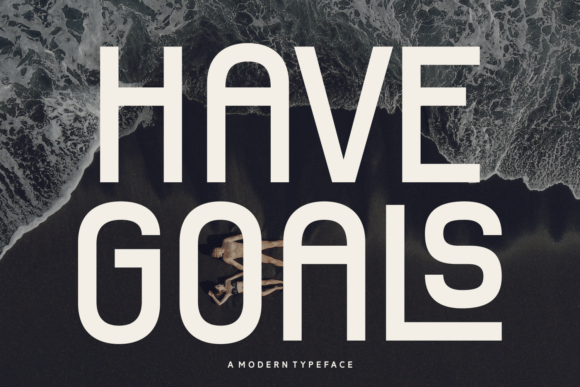 Have Goals: A Font for Business Impact