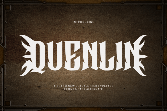 Quenlin: A Bold Blackletter Typeface